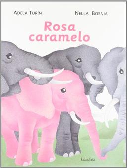 Rosa caramelo (libros para soñar)