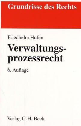 Grundrisse des Rechts: Verwaltungsprozessrecht