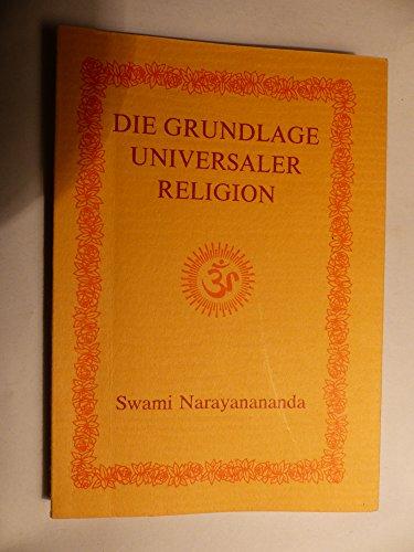 Die Grundlage Universaler Religion