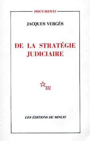 De la stratégie judiciaire