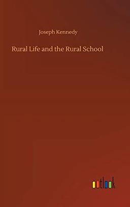 Rural Life and the Rural School