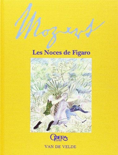 Les Noces de Figaro, W.A. Mozart : texte original italien de Gaetano Marcellino d'après le livret de Lorenzo Da Ponte