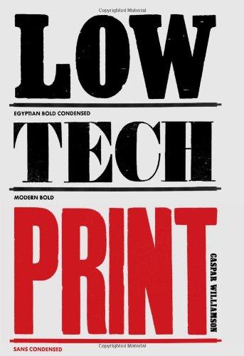 Low-Tech Print: Contemporary Hand-Made Printing