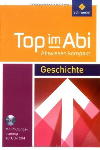 Top im Abi - Abiwissen kompakt: Geschichte