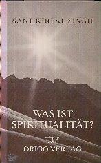 Was ist Spiritualität?