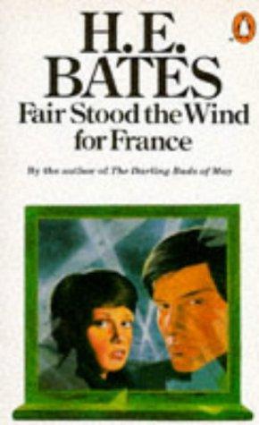 Fair Stood the Wind for France