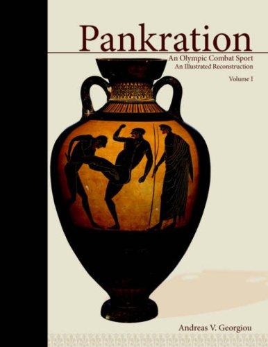 Pankration: An Olympic Combat Sport; Volume 1