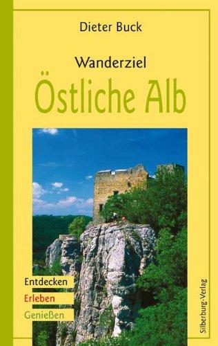 Wanderziel Östliche Alb: Entdecken  Erleben  Genießen