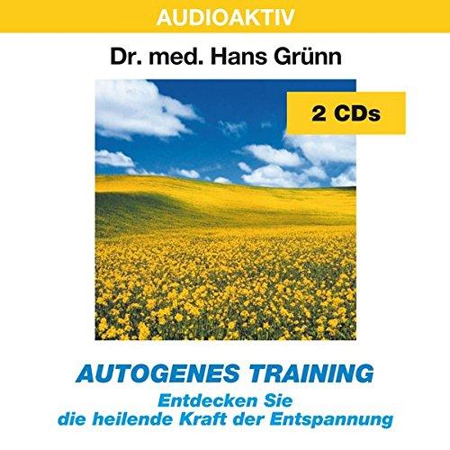 Autogenes Training: Entdecken Sie die heilende Kraft der Entspannung