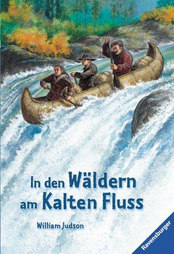 In den Wäldern am Kalten Fluss