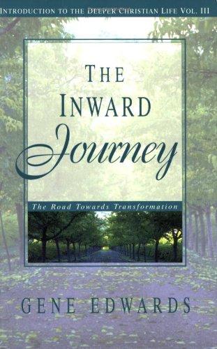 INWARD JOURNEY (Introduction to the Deeper Christian Life)