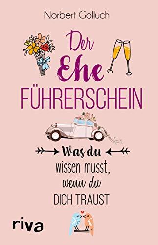 Der Ehe-Führerschein: Was du wissen musst, wenn du dich traust