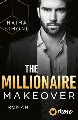 The Millionaire Makeover: Roman (Bachelor Auction, Band 2)