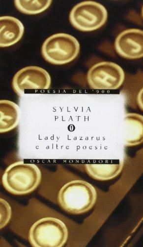 Lady Lazarus e altre poesie (Oscar poesia del Novecento, Band 11)