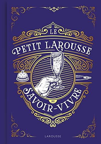 Le petit Larousse du savoir-vivre