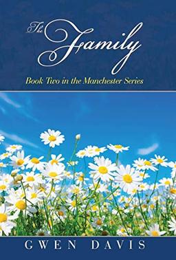 The Family: Book Two in the Manchester Series