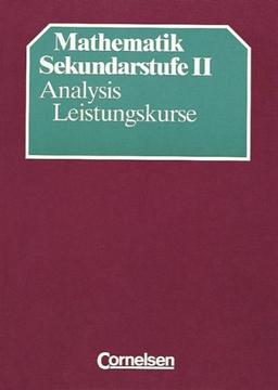 Mathematik Sekundarstufe II, Analysis Leistungskurse