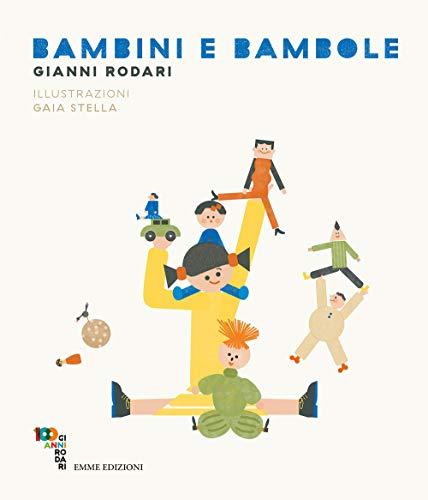 Bambini e bambole. Ediz. a colori (Album)