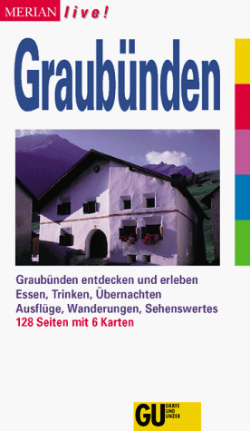 Graubünden, MERIAN live