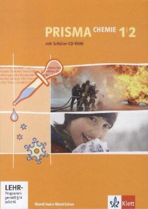 Prisma Chemie - Ausgabe für Nordrhein-Westfalen (Neubearbeitung) / Schülerbuch mit 2 Schüler-CD-ROM 7.-10. Schuljahr