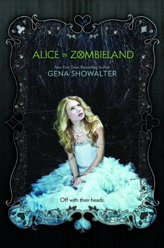 Alice in Zombieland (The White Rabbit Chronicles)