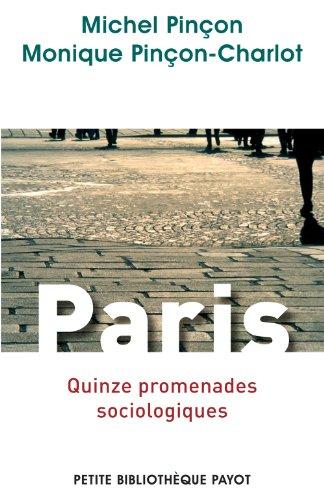 Paris : quinze promenades sociologiques