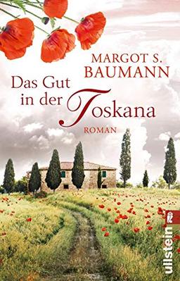 Das Gut in der Toskana: Roman