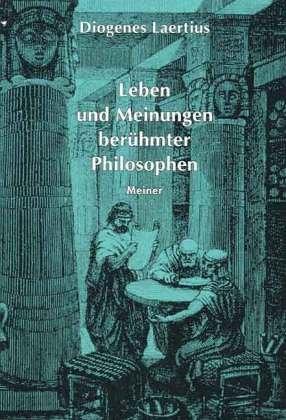 Leben und Meinungen berühmter Philosophen