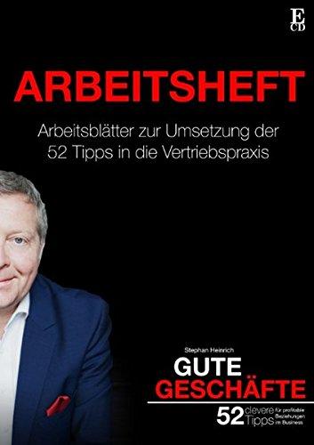 Gute Geschäfte | Arbeitsheft: Arbeitsblätter für die praktische Umsetzung der 52 cleveren Tipps