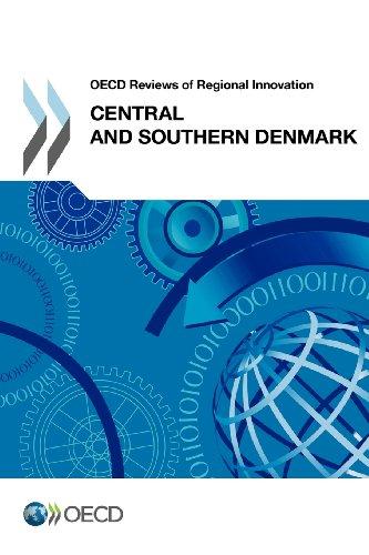 Oecd Reviews of Regional Innovation, Central and Southern Denmark 2012