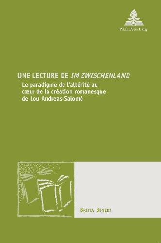 Une lecture de Im Zwischenland : le paradigme de l'altérité au coeur de la création romanesque de Lou Andréas-Salomé