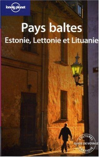 Pays baltes : Estonie, Lettonie et Lituanie