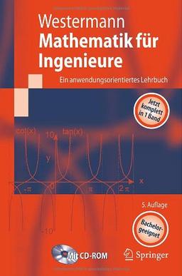 Mathematik für Ingenieure: Ein anwendungsorientiertes Lehrbuch (Springer-Lehrbuch)