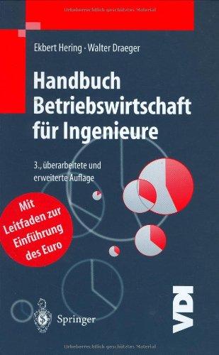 Handbuch Betriebswirtschaft für Ingenieure (VDI-Buch)