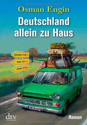 Deutschland allein zu Haus: Roman