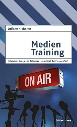 Medientraining: Interview, Statement, Talkshow - so gelingt der Presseauftritt