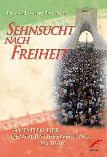 Sehnsucht nach Freiheit: Aufstieg der Demokratiebewegung im Iran