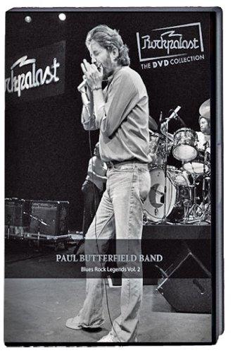 Paul Butterfield Band - Rockpalast: Blues Rock Legends Vol. 2