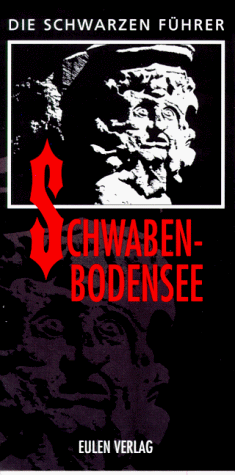 Die Schwarzen Führer, Schwaben, Bodensee