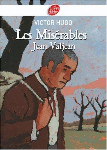 Les misérables. Vol. 1. Jean Valjean