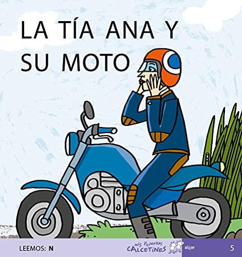 La tía Ana y su moto (Mis Primeros Calcetines, Band 5)