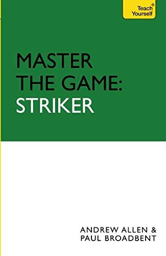 Master the Game: Striker (FAFO)