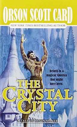 The Crystal City (Tales of Alvin Maker)