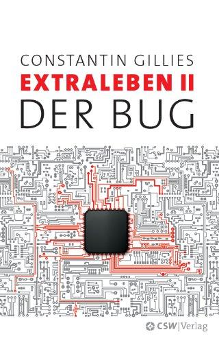 Der Bug: Extraleben Teil 2