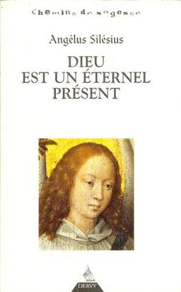 Dieu est un éternel présent