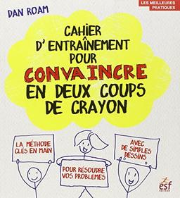 Convaincre en deux coups de crayon