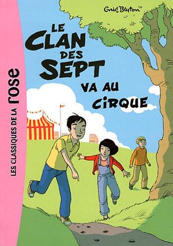 Le clan des Sept. Le clan des Sept va au cirque