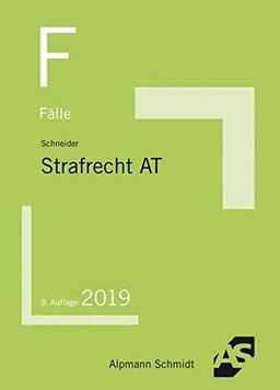 Fälle Strafrecht Allgemeiner Teil