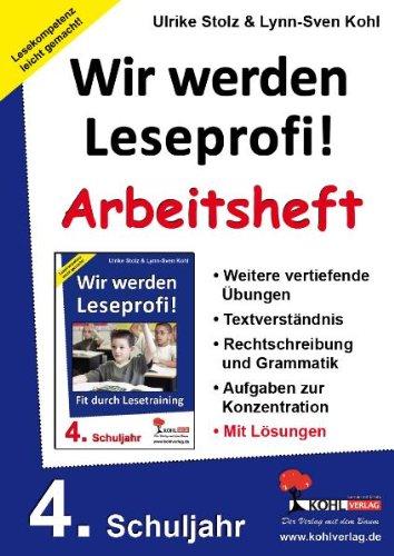 Wir werden Leseprofi: 4. Schuljahr, Arbeitsheft