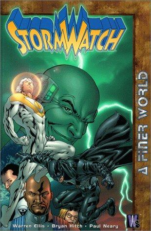 Stormwatch VOL 04: A Finer World